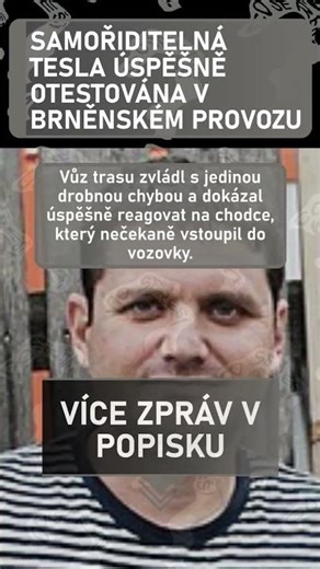 Samořiditelná Tesla úspěšně otestována v brněnském provozu