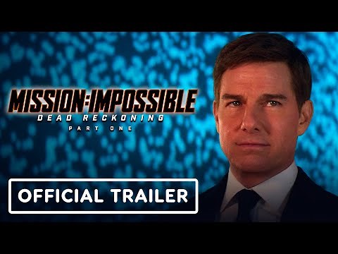 Mission: Impossible - Dead Reckoning Part One - Official Final Trailer (2023) Tom Cruise