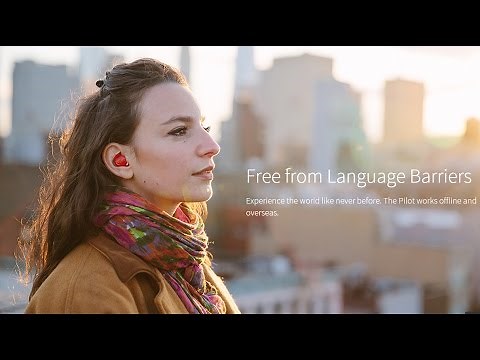 Language translator Pilot fits inside your ear to translate in real time