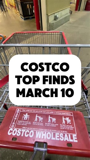 Costco's Best Finds for March 10th