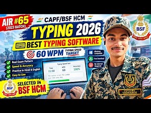 🔥 CAPF/BSF HCM Typing 2026 ⌨️ Best Typing Software | 60 WPM Typing Speed Target