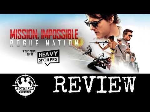 235. Mission: Impossible - Rogue Nation (2015) - Guest:Heavy Spoilers