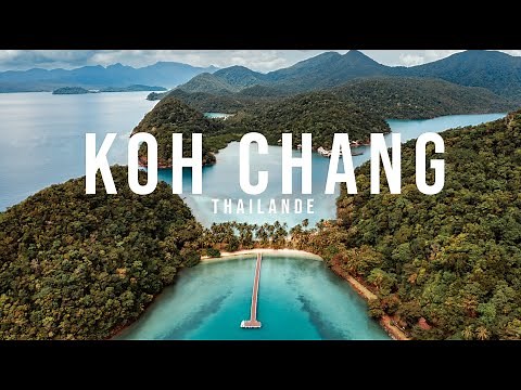 Koh Chang Une Ile Paradisiaque en Thailande 4K
