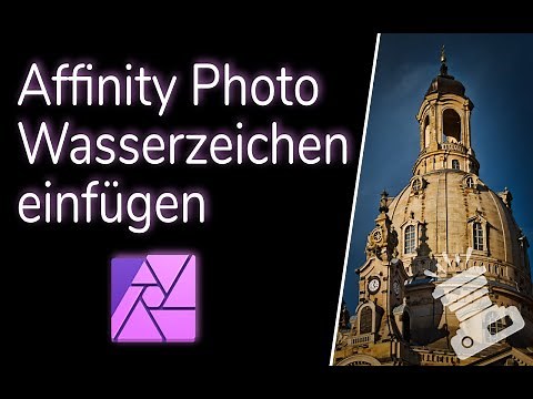 Affinity Photo - Wasserzeichen einfügen