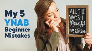 You know you need a budget. So then how in the world do you start one? In this video, Hannah shares her five big mistakes and misunderstandings when first beginning her YNAB budget and, more importantly, how to avoid them. | YNAB