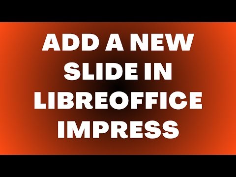 How to Add a New Slide in LibreOffice Impress