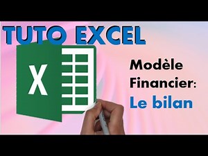 📊💼 Tutoriel modèle financier Excel : 4) Le bilan comptable 💰📈