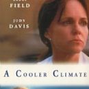 A Cooler Climate (1999) Cast and Crew, Trivia, Quotes, Photos, News and Videos - FamousFix