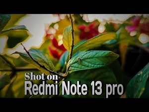 Redmi Note 13 Pro Cinematic Video | Camera Test