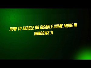 How to Enable or Disable Game Mode in Windows 11