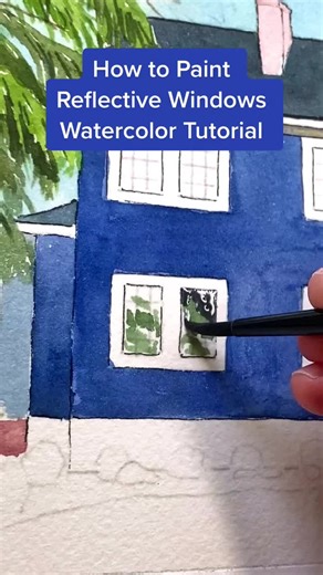 Watercolor Tutorial: How to Paint Reflective Windows