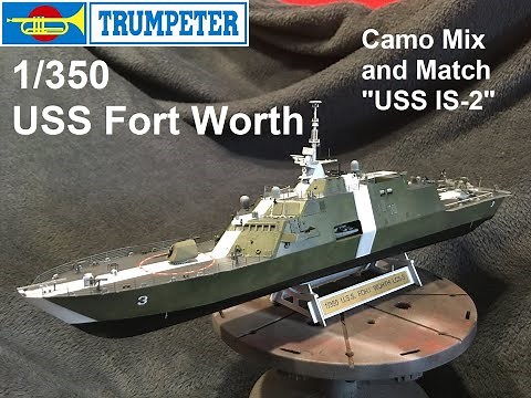 USS Fort Worth 1/350 Trumpeter: Assembly, Painting in a Tank Camouflage