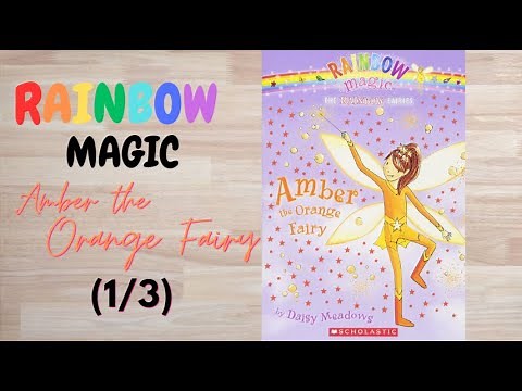Amber the Orange Fairy (1/3) - Rainbow Magic - Children Bedtime Story Read Aloud