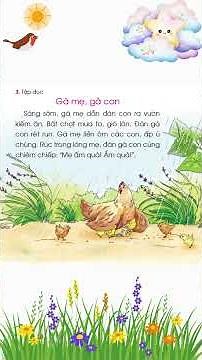 [LỚP 1] TẬP ĐỌC "GÀ MẸ, GÀ CON" - SÁCH CÁNH DIỀU, TIẾNG VIỆT LỚP 1, TẬP 1