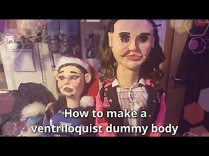 How to make a ventriloquist dummy body (Ventriloquist dummy making tutorial￼)￼