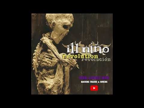 ill Nino - What Comes Around (Backing Track) No Vox No Guitar