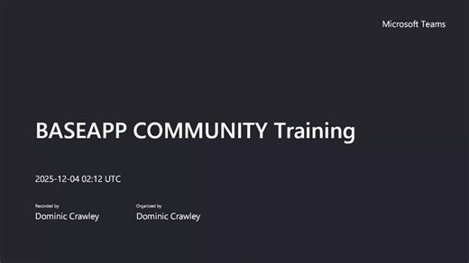 BASEAPP COMMUNITY Training-20251204_131223-Meeting Recording (1)