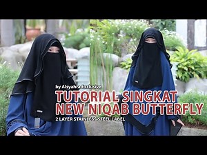 TUTORIAL SINGKAT Niqab Butterfly 2 Layer Stainless Steel by Alsyahra Exclusive