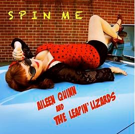 Aileen Quinn And The Leapin' Lizards - Spin Me