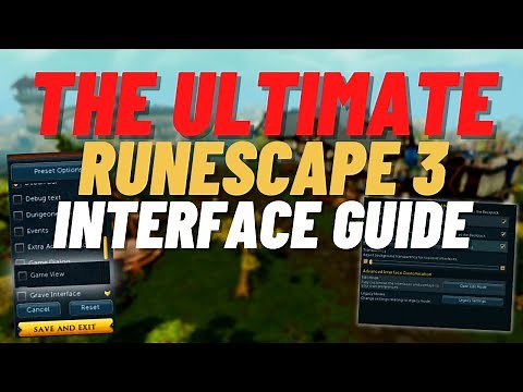 The Ultimate RuneScape 3 Interface Setup Guide 2022!