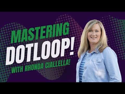 Mastering DOTLOOP | with Rhonda Ciallella!