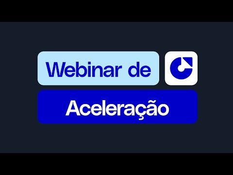 Webinar de Aceleração: Mês da Implementação Aula 02