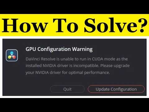 How To Fix GPU Configuration Warning in DaVinci Resolve