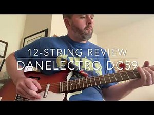 Danelectro DC59 12-String Review and Demo