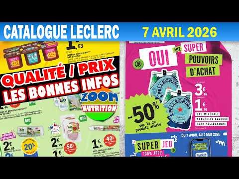 Leclerc catalog for the week of April 7, 2026: TOP PROMOTIONS + Products to AVOID ⚠️ Nutritional ...