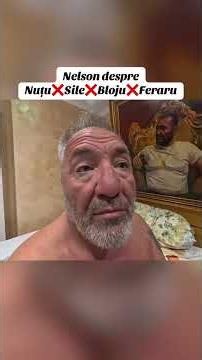 NELSON MONDIALUL DESPRE NUTU SI SILE BLOJU SI FERARU