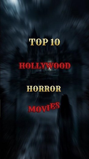 Top 10 hollywood horror movies || Top 10 best horror movies || Top 10 movies | #horrormovies #shorts