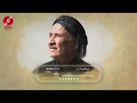 Ibrahim Qadri - Dktor 𝄞 ئیبراهـیم قـادری - دکـتۆر