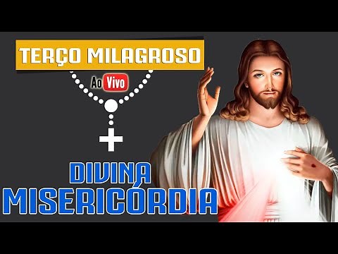 TERÇO DA MISERICÓRDIA | AO VIVO