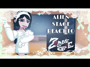 ALIEN STAGE react to ZOMBIE STAGE|| 2x|| @Rin_Itoshiis