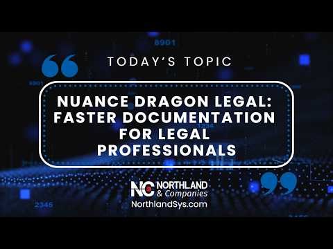 Northland & Companies | The Northland Beat: Nuance Dragon Legal