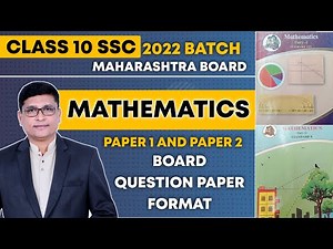 Mathematics Paper I & II | State Board Question Paper Format For Class 10th SSC 2022 Exam | P N Sir