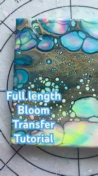 Bloom transfer tutorial. #kimjamesonart #sheleeartstyle #fluidart #cellart #tutorial