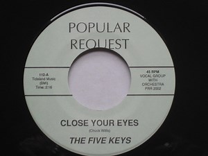 The Five Keys - Close Your Eyes / She's The Most