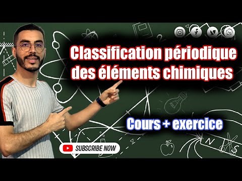 Tronc commun : Classification périodique des éléments chimiques (Cours & exercice)