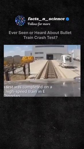 facts_n_science on Instagram: "This video shows a high-speed bullet train crash test conducted in China — a rare and powerful demonstration of engineering and safety systems in action. During the test, the train is intentionally slammed into another train like replica at full force to evaluate how the structure responds under extreme impact. These crash tests are not just about destruction — they’re designed to gather critical data on energy absorption, crumple zones, and passenger protection sy