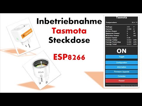 Tasmota Steckdose / Messung von Leistung und Verbrauch in KWh / Inbetriebnahme und Kalibrierung