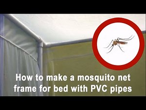 How to make a mosquito net frame for bed with PVC pipes do it yourself DIY