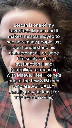 Understanding Lorcan's Complex Character in SJM's Series