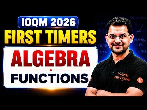IOQM 2026 Algebra | Functions | First Timers | Abhay Sir