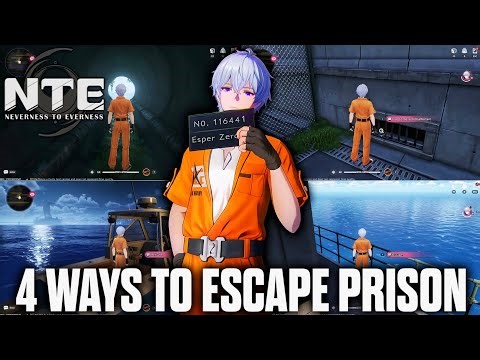 4 WAYS TO ESCAPE PRISON + FREE PRISON OUTFIT - NEVERNESS TO EVERNESS (NTE)