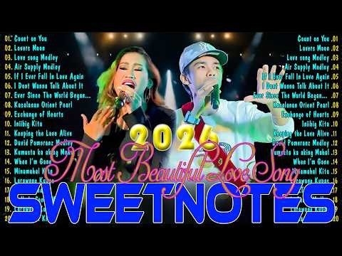 SWEETNOTES Music 2026 💦 SWEETNOTES Nonstop Playlist 2026 💦Romantic OPM Top Hits 2026 With Lyrics