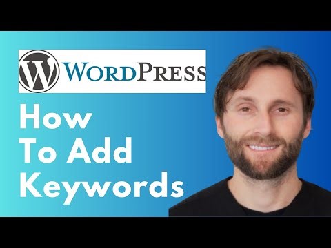 How to Add Keywords to WordPress [Full Guide 2026]