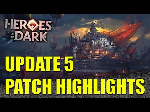 Heroes of the Dark - Update 5 - Highlights