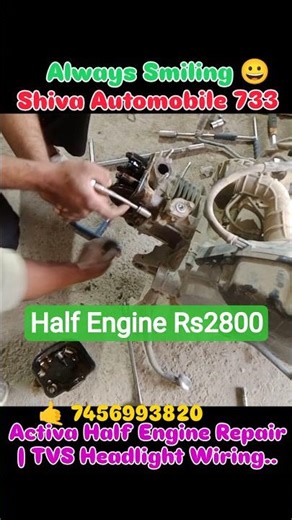 Activa Half Engine Repair | TVS Headlight Wiring Fix | Shiva Automobile Balawala