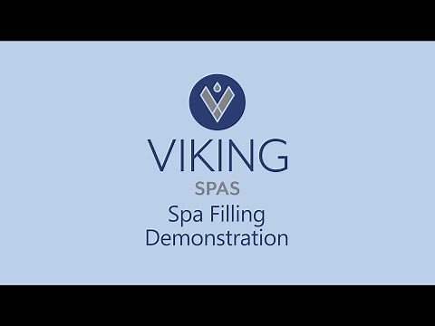 Spa Filling Demonstration